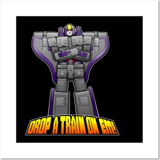 Astrotrain - Drop a Train on Em! Posters and Art